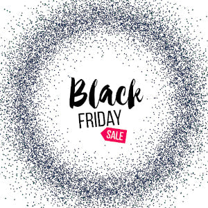 Our Black Friday Sale Has Started!