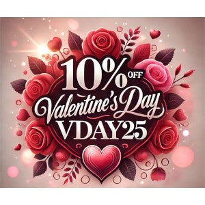 ❤️ Valentine’s Day Special – 10% Off w/Code VDAY25 ❤️